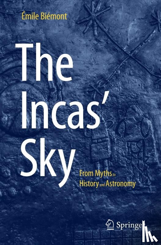 Biemont, Emile - The Incas' Sky