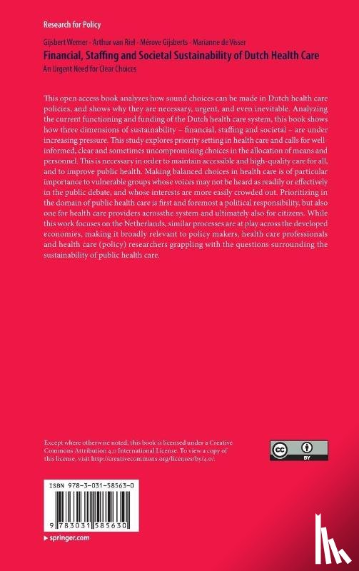Werner, Gijsbert, Riel, Arthur van, Gijsberts, Merove, Visser, Marianne de - Financial, Staffing and Societal Sustainability of Dutch Health Care