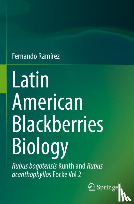 Ramírez, Fernando - Latin American Blackberries Biology