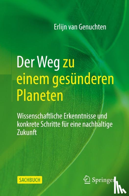 Genuchten, Erlijn van - Der Weg zu einem gesünderen Planeten