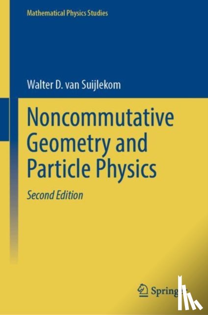 van Suijlekom, Walter D. - Noncommutative Geometry and Particle Physics