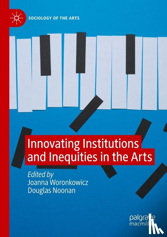  - Innovating Institutions and Inequities in the Arts