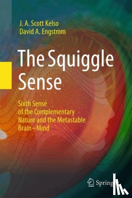 Kelso, J. A. Scott, Engstrøm, David A. - The Squiggle Sense