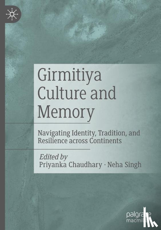  - Girmitiya Culture and Memory