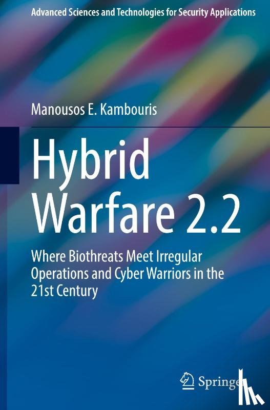 Kambouris, Manousos E. - Hybrid Warfare 2.2