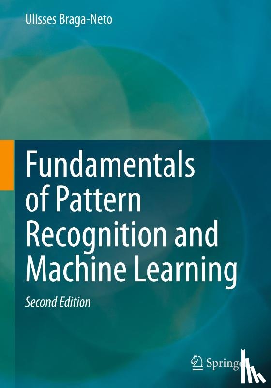 Braga-Neto, Ulisses - Fundamentals of Pattern Recognition and Machine Learning