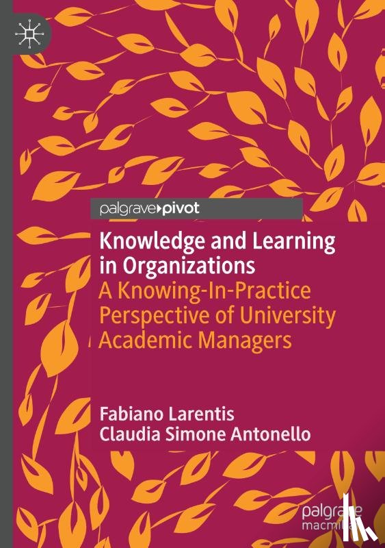 Larentis, Fabiano, Antonello, Claudia Simone - Knowledge and Learning in Organizations
