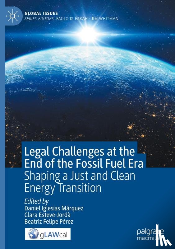  - Legal Challenges at the End of the Fossil Fuel Era