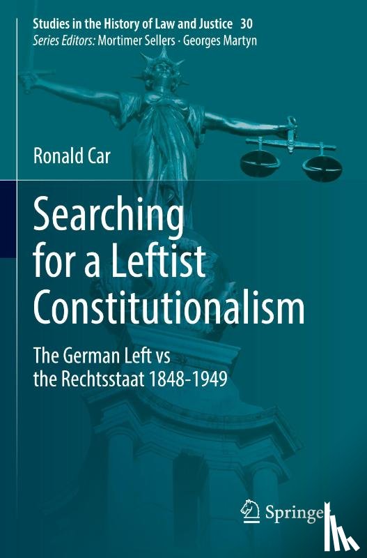 Car, Ronald - Searching for a Leftist Constitutionalism