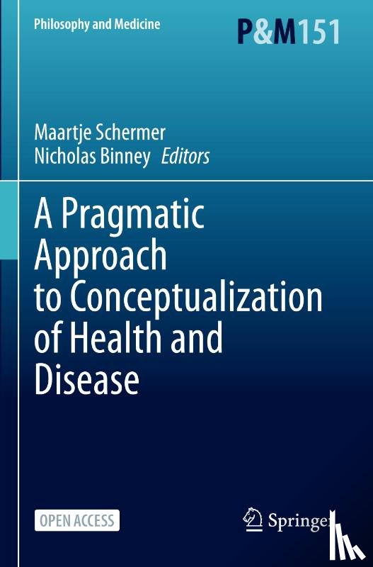  - A Pragmatic Approach to Conceptualization of Health and Disease