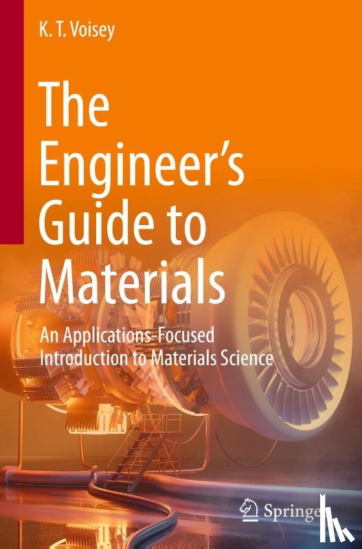 Voisey, K. T. - The Engineer’s Guide to Materials