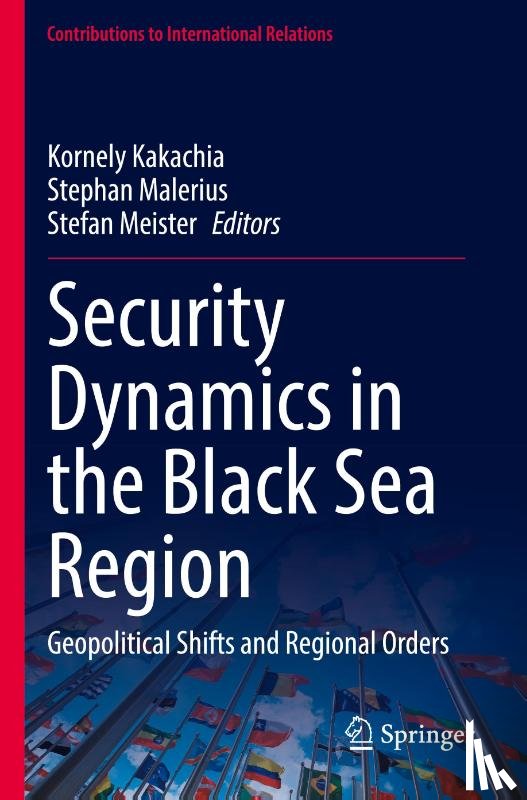  - Security Dynamics in the Black Sea Region