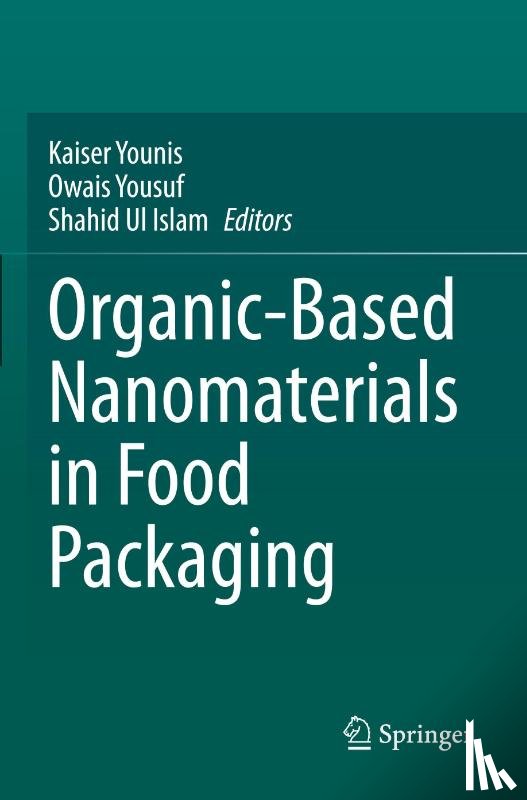  - Organic-Based Nanomaterials in Food Packaging