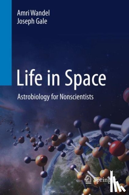 Wandel, Amri, Gale, Joseph - Life in Space