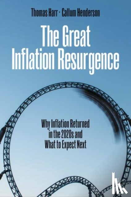 Harr, Thomas, Henderson, Callum - The Great Inflation Resurgence