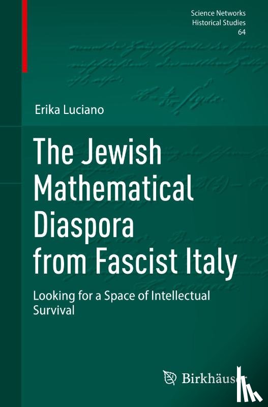 Luciano, Erika - The Jewish Mathematical Diaspora from Fascist Italy