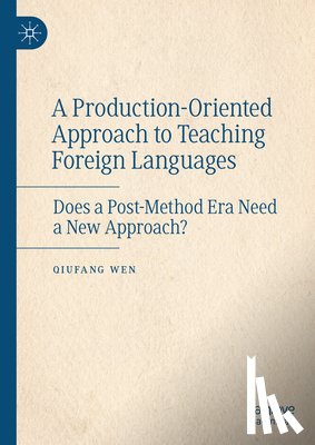 Wen, Qiufang - A Production-Oriented Approach to Teaching Foreign Languages