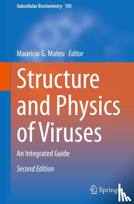  - Structure and Physics of Viruses
