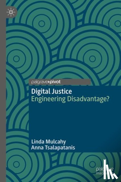 Mulcahy, Linda, Tsalapatanis, Anna - Digital Justice