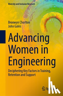 Gales, John, Chorlton, Bronwyn - Advancing Women in Engineering