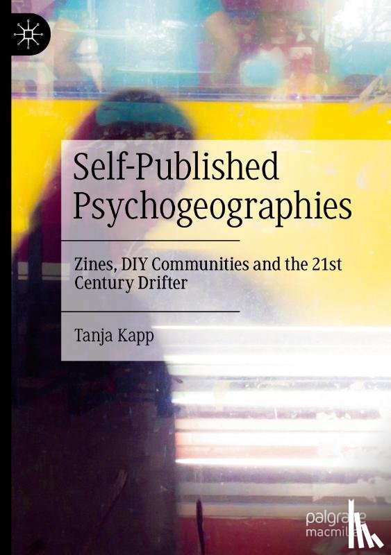 Kapp, Tanja - Self-Published Psychogeographies