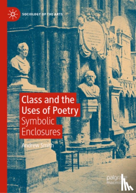 Smith, Andrew - Class and the Uses of Poetry