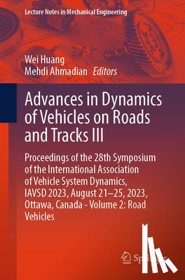  - Advances in Dynamics of Vehicles on Roads and Tracks III