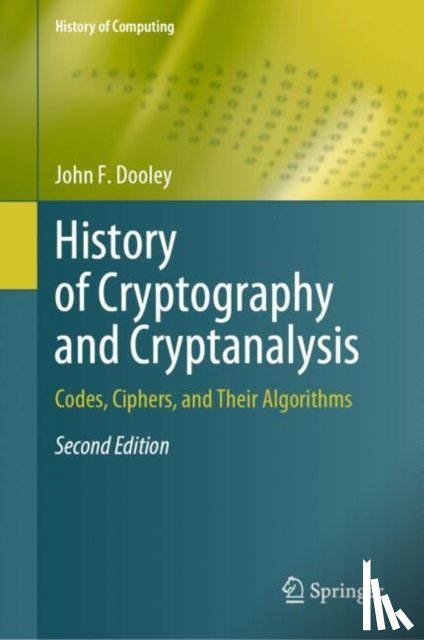 Dooley, John F. - History of Cryptography and Cryptanalysis