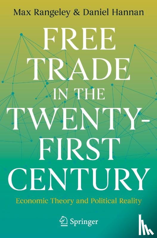  - Free Trade in the Twenty-First Century