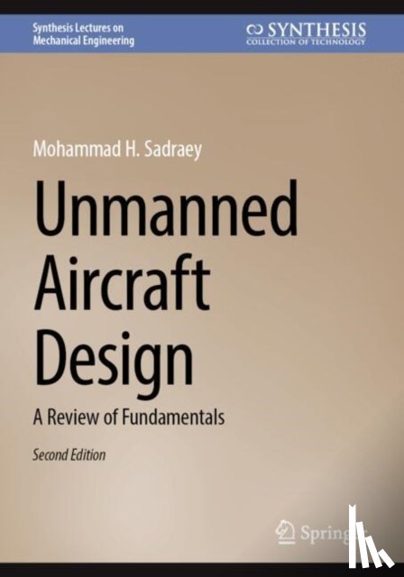 Sadraey, Mohammad H. - Unmanned Aircraft Design