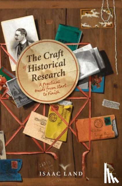 Land, Isaac - The Craft of Historical Research