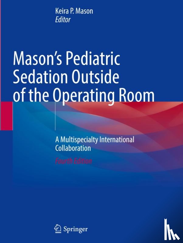 - Mason's Pediatric Sedation Outside of the Operating Room