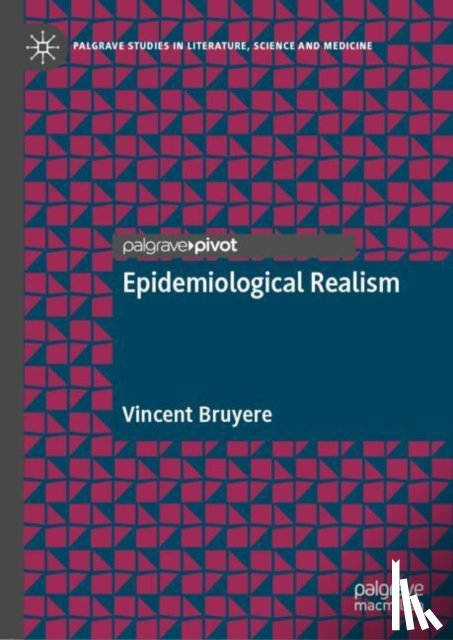 Bruyere, Vincent - Epidemiological Realism