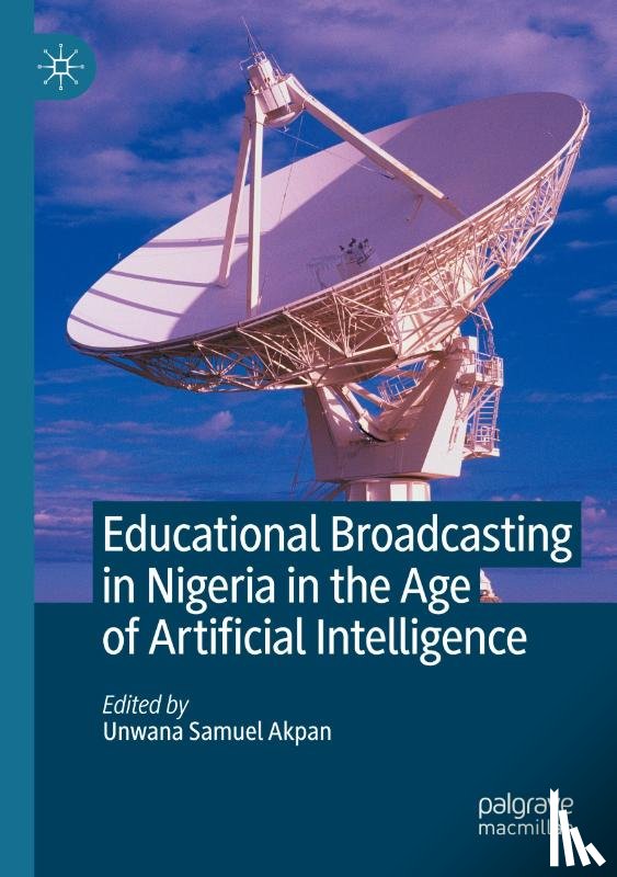  - Educational Broadcasting in Nigeria in the Age of Artificial Intelligence