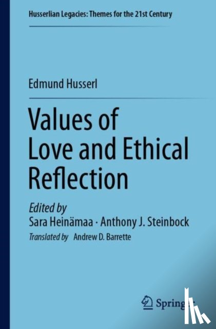 Husserl, Edmund - Values of Love and Ethical Reflection
