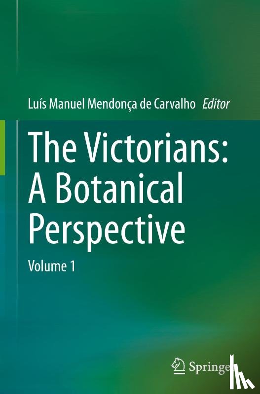  - The Victorians: A Botanical Perspective