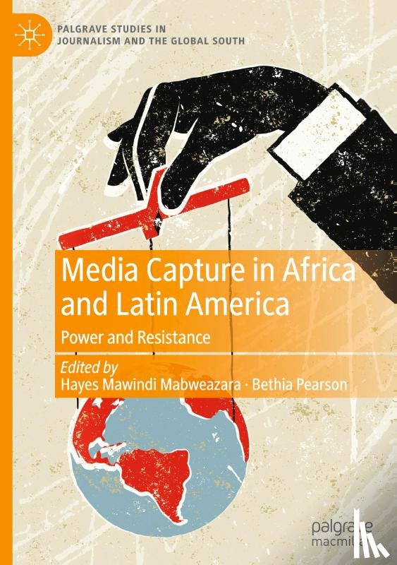  - Media Capture in Africa and Latin America