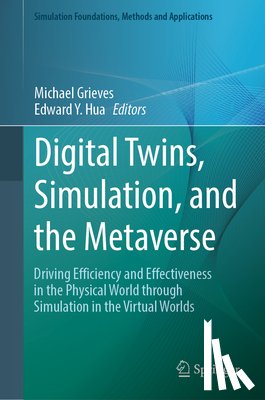  - Digital Twins, Simulation, and the Metaverse