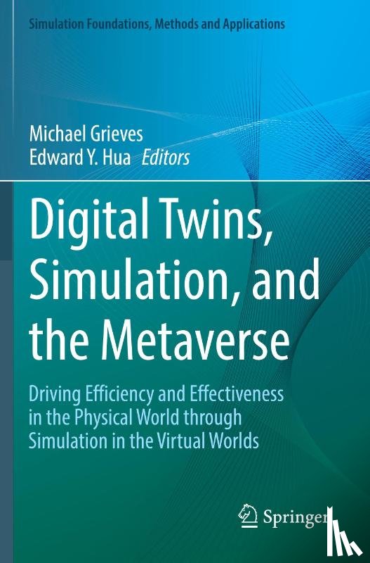  - Digital Twins, Simulation, and the Metaverse