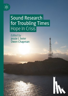  - Sound Research for Troubling Times