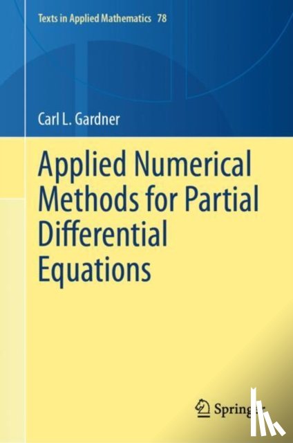 Gardner, Carl L. - Applied Numerical Methods for Partial Differential Equations
