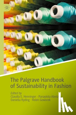  - The Palgrave Handbook of Sustainability in Fashion