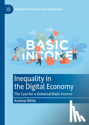 White, Andrew - Inequality in the Digital Economy