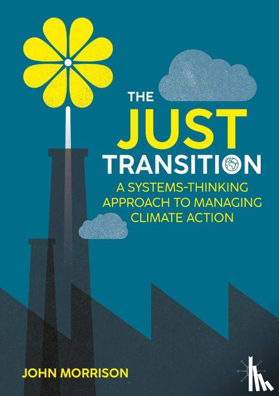 Morrison, John - The Just Transition