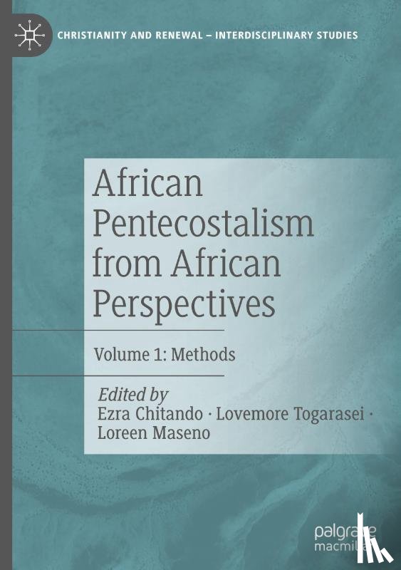  - African Pentecostalism from African Perspectives