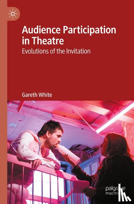 White, Gareth - Audience Participation in Theatre