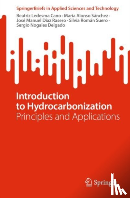 Ledesma Cano, Beatriz, Alonso Sanchez, Maria, Diaz Rasero, Jose Manuel, Roman Suero, Silvia - Introduction to Hydrocarbonization
