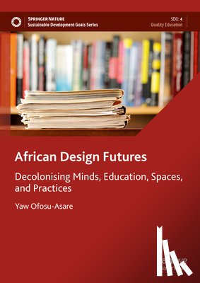 Ofosu-Asare, Yaw - African Design Futures