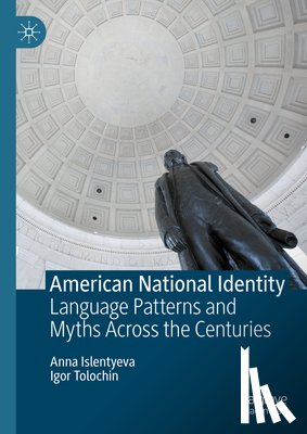Tolochin, Igor, Islentyeva, Anna - American National Identity