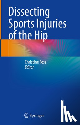  - Dissecting Sports Injuries of the Hip